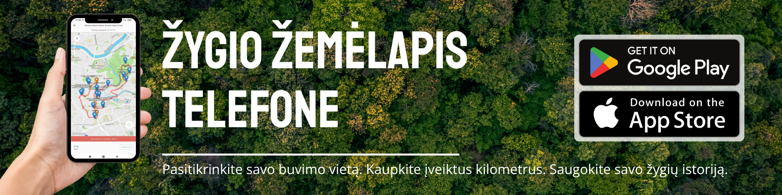 Žygio žemėlapis tavo telefone